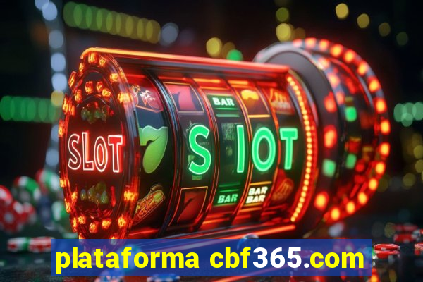 plataforma cbf365.com